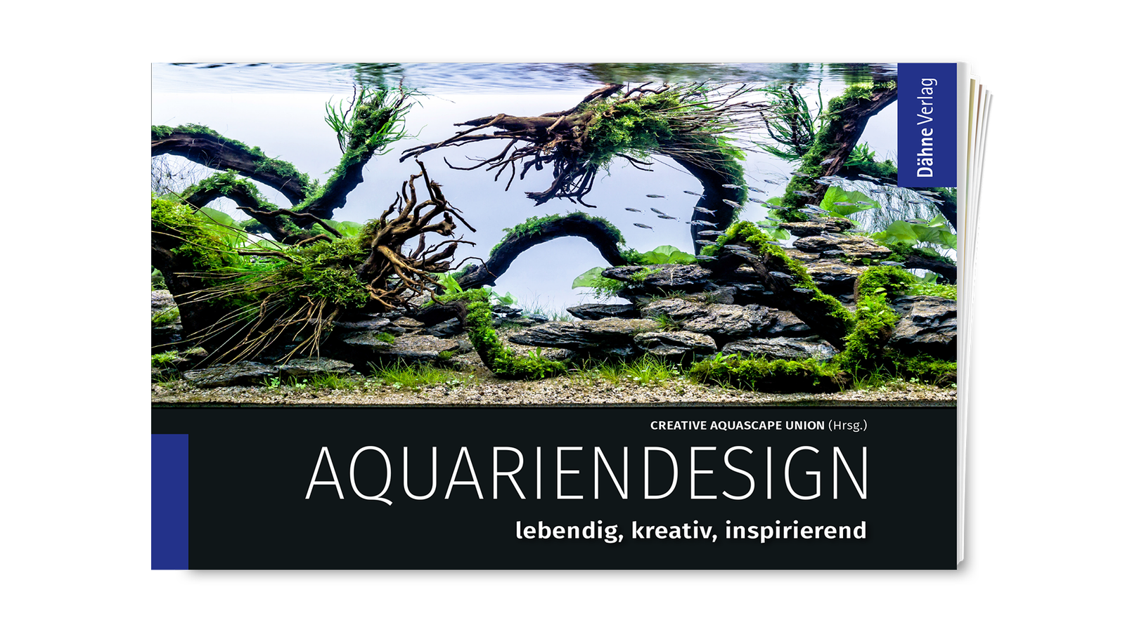 Aquariendesign Bildband mit kreativen Aquascapes und inspirierenden Kunstwerken