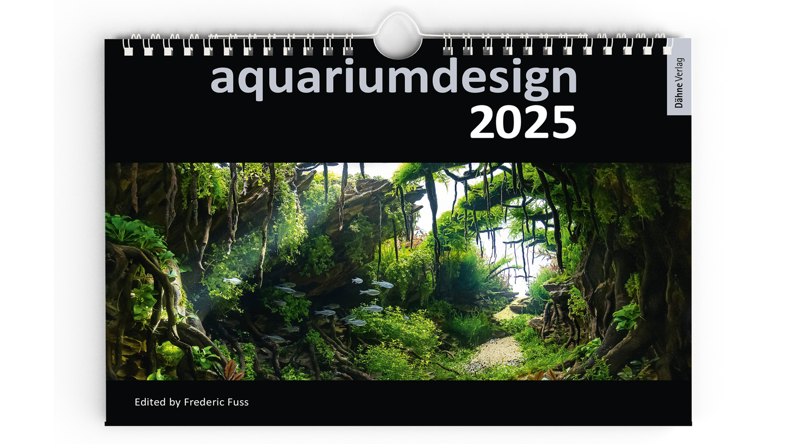Aquariumdesign 2025 Kalender – Aquascapes von Frederic Fuß
