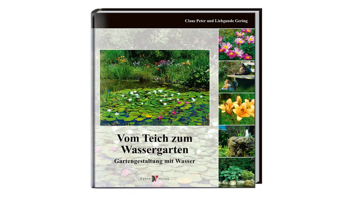Vom Teich zum Wassergarten